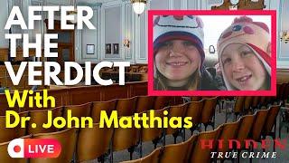 DELPHI VERDICT: Richard Allen Guilty on All 4 Counts with Psychologist Dr John Matthias