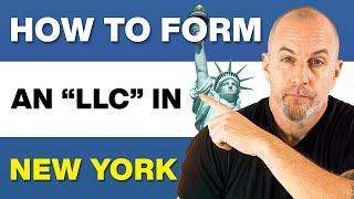 How to Start an LLC in New York | Very Easy Step-by-Step New York LLC Guide
