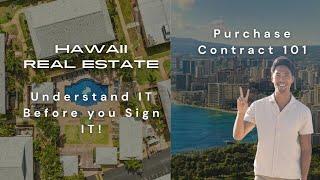 Hawaii Real Estate, Purchase Contract 101