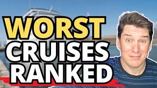 WORST CRUISE LINES RANKED