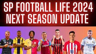 SP FOOTBALL LIFE 2024 | NEXT SEASON UPDATE | 2024/25 SEASON