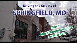 Streets of Springfield MO - High Crime But a Cute City