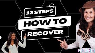 "12 Steps & How to Recover" (0012) | Road of Happy Destiny | Daniel Wayne Osborne