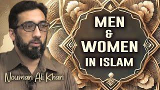 The Role of Men and Women in Islam | Nouman Ali Khan