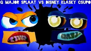 G Major Splaat VS Disney Klasky Csupo