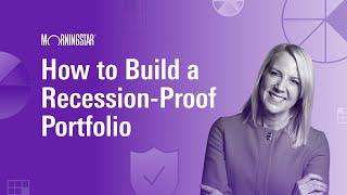 How to Build a Recession-Proof Portfolio