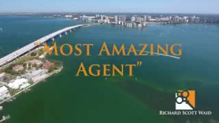 Most Amazing Realtor, Richard Scott Waid