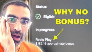 Monetization ELIGIBLE but NO Instagram Reels Bonus? Why?