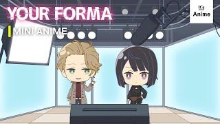 Episode 01 | YOUR FORMA | Mini-Anime | It's Anime