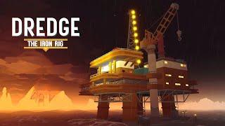 DLC Железная буровая установка // DREDGE - The Iron Rig DLC // Прохождение [14]