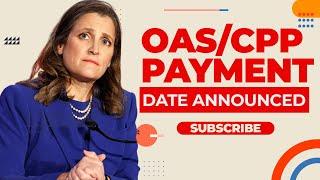 2025 OAS Payment Dates Are Here—Find Out When You’ll Get Paid in Your Province!