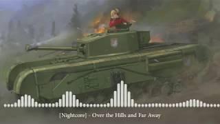 [Nightcore] - Over the Hills and Far Away