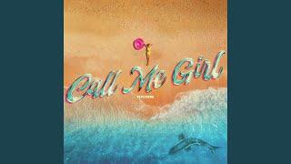 Call Me Girl