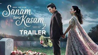 SANAM TERI KASAM 2 || FULL MOVIE 2025 || New Hindi movie || Harshvardhan Rane, Mawra Hocane