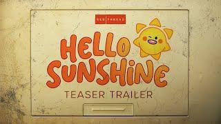 Hello Sunshine - Announce Teaser Trailer