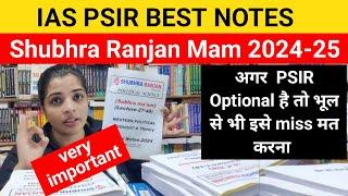 Shubhra Ranjan Mam PSIR New Notes | IAS PSIR Best Notes