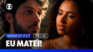 Mavi diz que matou Molina para defender Viola e ela fica abalada! | Mania de Você | TV Globo