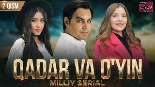 Qadar va o'yin (milliy serial) 2-qism | Кадар ва уйин (миллий сериал) 2-кисм