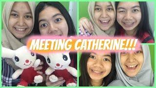 Meeting Catherine!!!