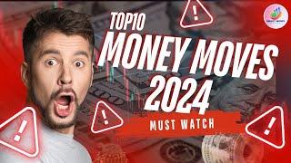 Top 10 Smart Money Moves to Make in 2024