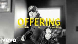 Wilder Woods feat. Anna Graves - Offering (Official Visualizer)