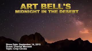 Art Bell MITD - Charles Maxwell - Crop Circles