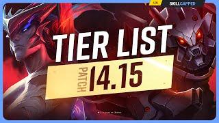 NEW TIER LIST for PATCH 14.15 - League of Legends