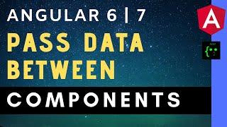 Angular 6 Pass Data From One Component to Another