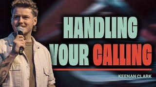 "Your calling is bigger than you." | Pastor Keenan Clark