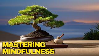 Mastering Mindfulness | Mindful Mastery | Mindfulness for beginners lessons