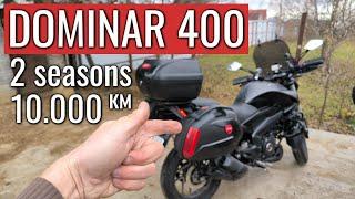 Bajaj DOMINAR 400: 2 SEASONS, 10000 KM