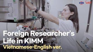 (SUB) Foreign Researcher's Life in KIMM│Vietnamese version│studying abroad Q&A