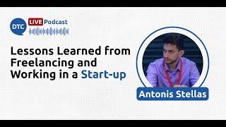 Lessons Learned from Freelancing and Working in a Start-up - Antonis Stellas