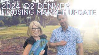 Denver Real Estate in Q2 2024