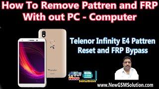 Telenor Infinity E4 Pattren Reset and FRP Bypass - New GSM Solution