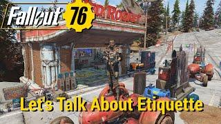 FO76 - Let's Talk About Etiquette