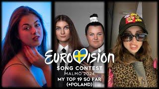 Eurovision 2024 - My Top 19 So Far (+)