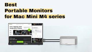 4 Best Portable Monitors for Mac Mini M4 and M4 Pro