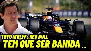 WOLFF PEDE EXCLUSÃO DA RED BULL E MCLAREN QUER DEPOIMENTO SOB JURAMENTO - FÓRMULA 1 2024