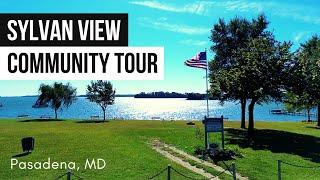 Sylvan View Community Tour in Pasadena Maryland