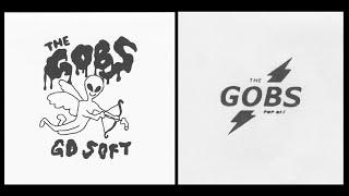 THE GOBS - "Go Soft / Pop Off" (2024, full Goodbye Boozy 7")