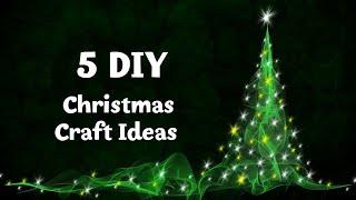  5 DIY  ПОДЕЛКИ К РОЖДЕСТВУ И НОВОМУ ГОДУ CHRISTMAS CRAFT