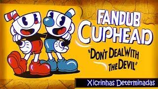 [FANDUB] Xicrinhas Determinadas (Cuphead)|Dublado PT/BR| {KingDice}