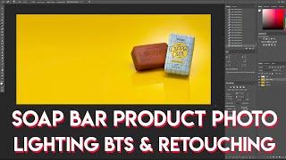 Lean how to photograph a Soap Bar | Product Shot Light Setup and Product Image Retouching Tutorial