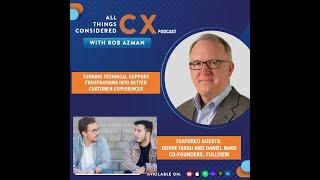 All Things Considered CX Podcast with Bob Azman