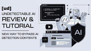Undetectable AI Review & Tutorial - New Way To Bypass AI Detection Contents