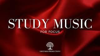 Study Music for Deep Focus: Eliminate Distractions