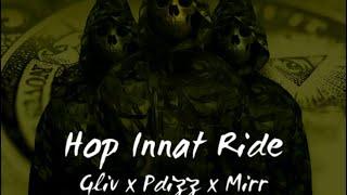 Gliv x Pdizz x LoMirr - Hop Innat Ride