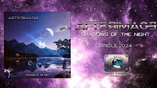 Afterimage - Shadows Of The Night HD (Steel Gallery Records) Single 2024