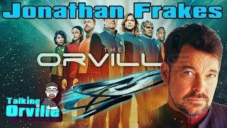 Jonathan Frakes Directing The Orville | TALKING THE ORVILLE